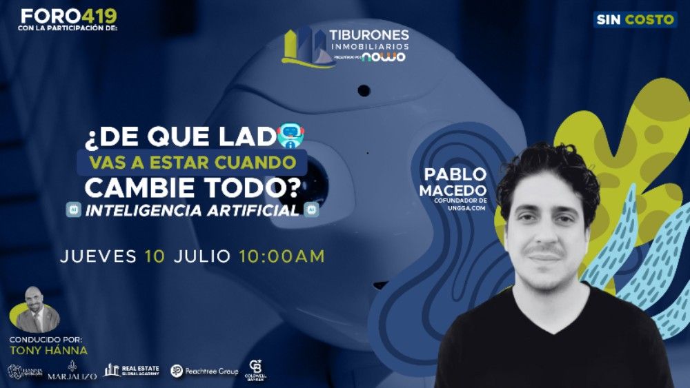 FORO 419 – ¿De qué lado vas a estar cuando cambie todo? – IA en el sector inmobiliario