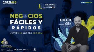 FORO 426 – NEGOCIOS FÁCILES Y RÁPIDOS
