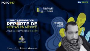 FORO 447 – Buro Arrendador: Reporte de Rentas en México