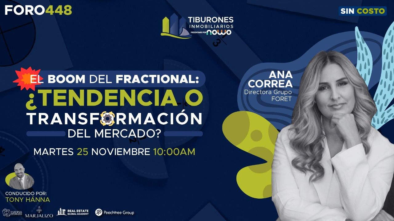 FORO 448 – El boom del Fractional — ¿Tendencia o Transformación del Mercado?