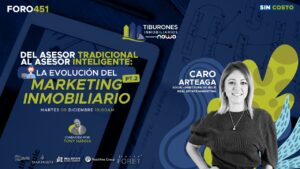 FORO 451 – Del asesor tradicional al asesor inteligente:la evolución del marketing inmobiliario PT2
