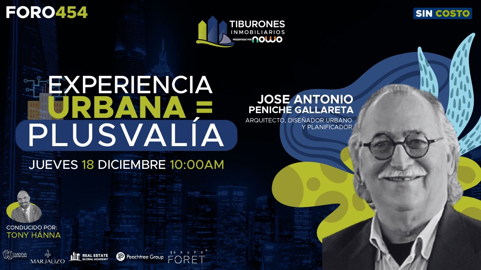 FORO 454 – “Experiencia Urbana = Plusvalía”