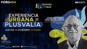 FORO 454 – «Experiencia Urbana = Plusvalía»