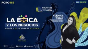 FORO 453 – La ética y los negocios