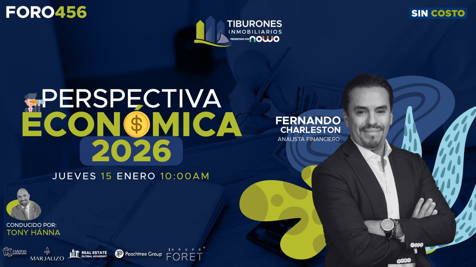 FORO 456 – PERSPECTIVA ECONÓMICA 2026