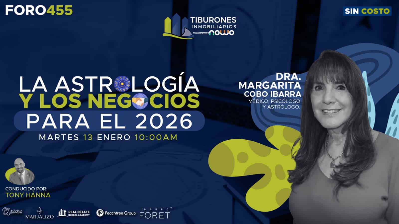 FORO 455 – “La Astrología y los Negocios para el 2026”