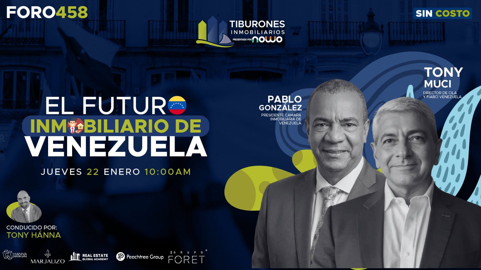 FORO 458 – El Futuro Inmobiliario de Venezuela
