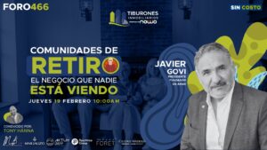 FORO 466 – Comunidades de Retiro, el Negocio que Nadie Está Viendo