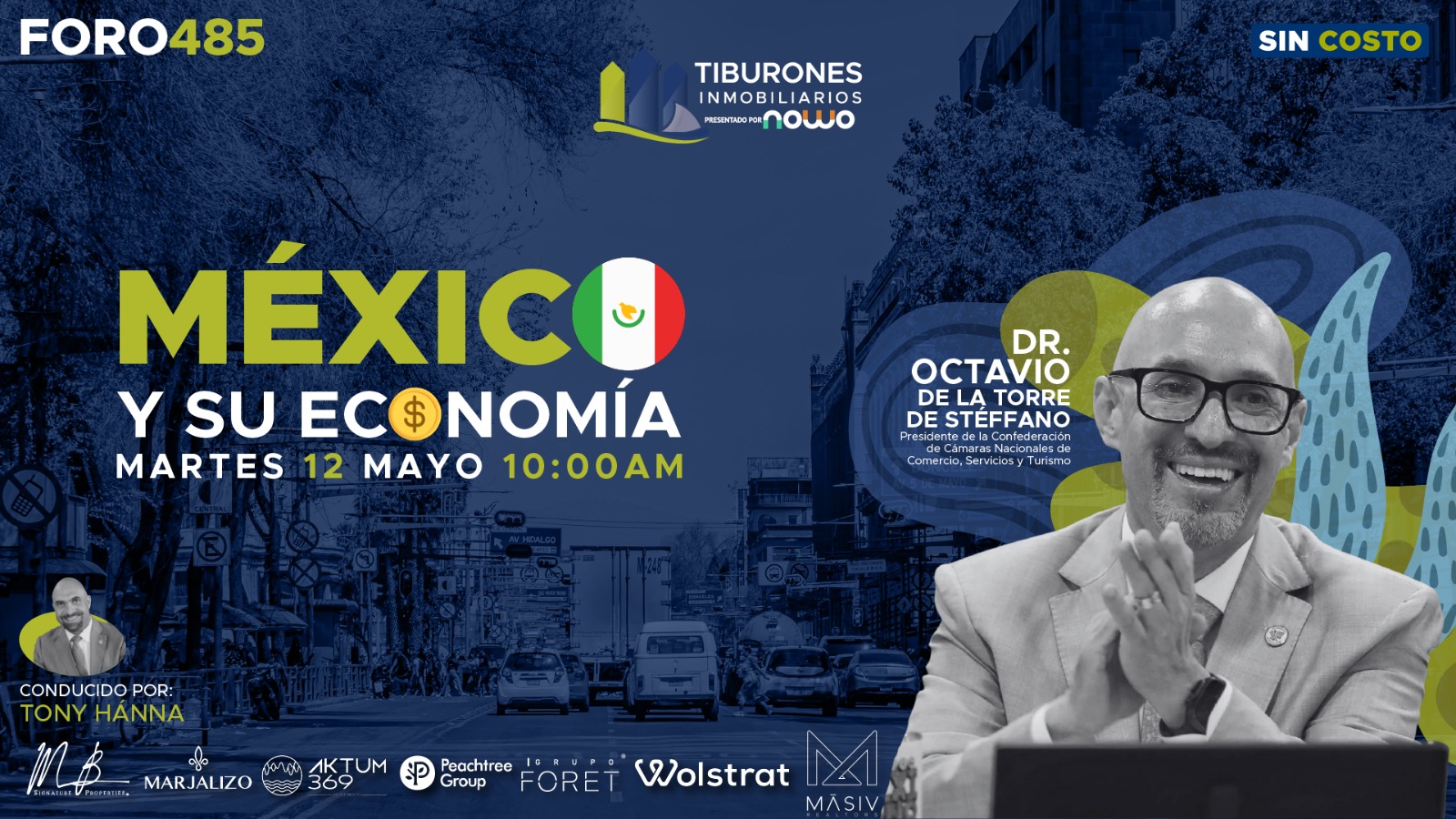 FORO 485 – México y su Economía