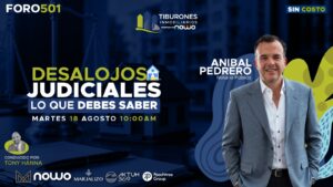 FORO 501 – “Desalojos Judiciales: Lo Que Debes Saber”