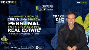 FORO VIRTUAL 505 – La Importancia de Crear una Marca Personal en la Industria del Real Estate