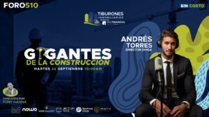 FORO 510 – Gigantes de la Construcción