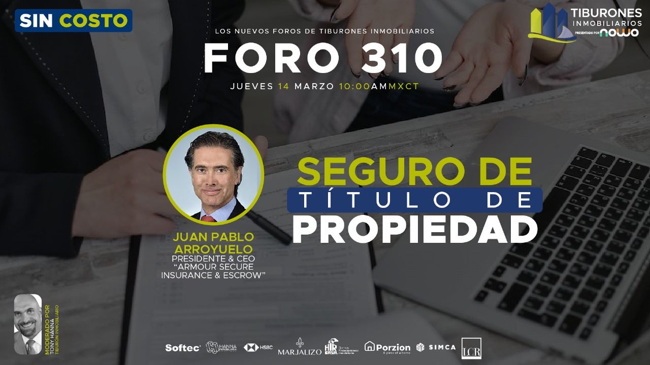FORO 310 – Seguro de Título de Propiedad