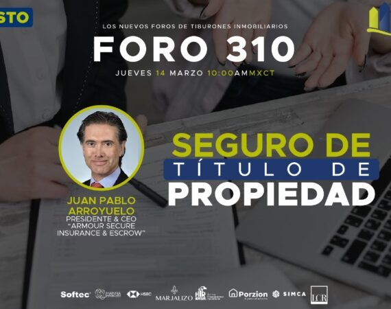 FORO 310 – Seguro de Título de Propiedad