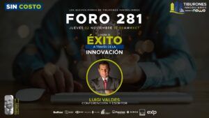 FORO 281 – «Logra el éxito a través de la Innovación»