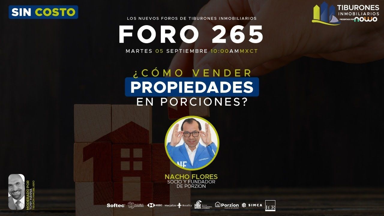 FORO 265 – ¿Cómo vender propiedades en porciones?