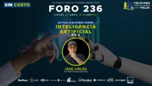 FORO 236 – «Actualizaciones Sobre Inteligencia Artificial PT.2»