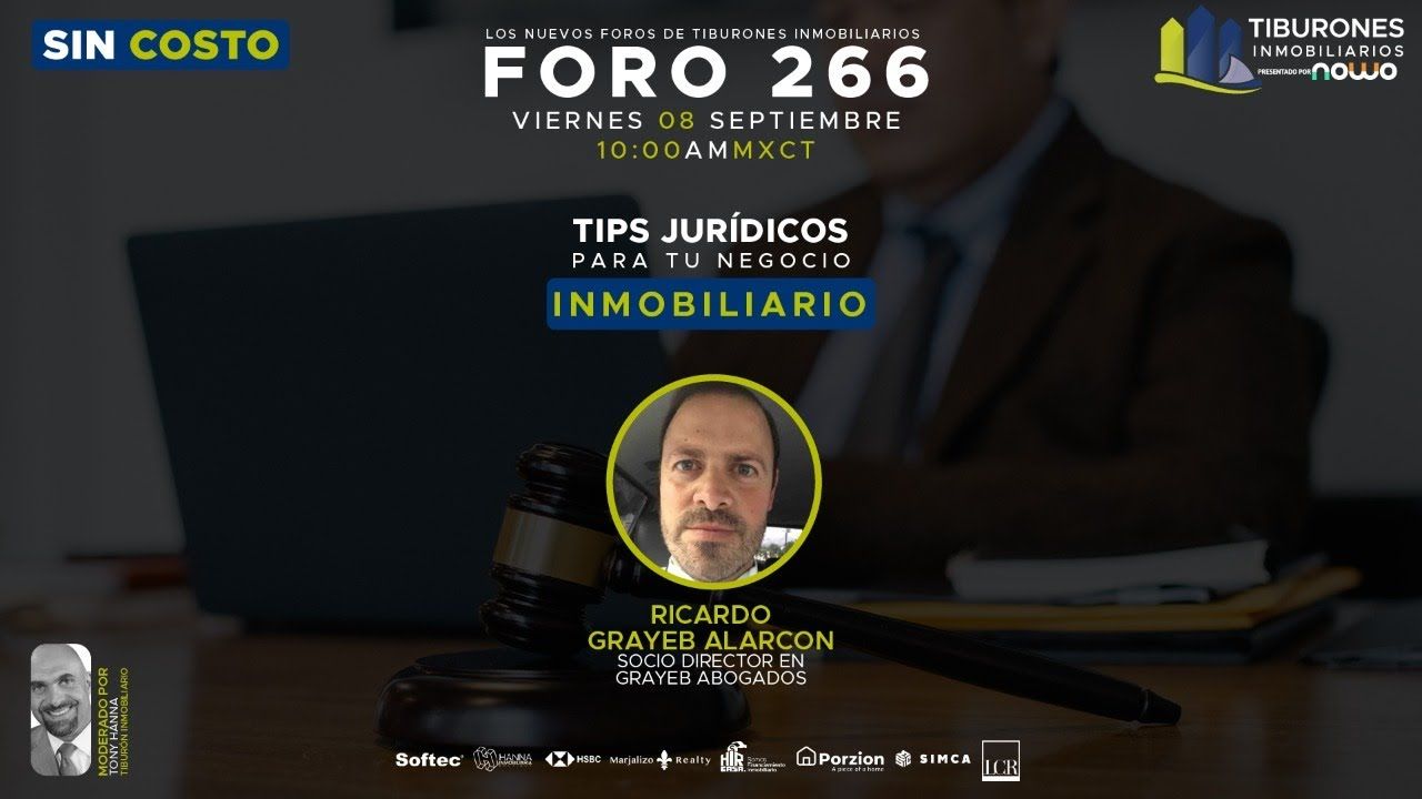 FORO 266 – Tips jurídicos para tu negocio inmobiliario