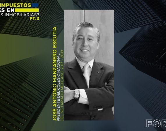 Foro 110 “¿Pago de impuestos Federales en operaciones inmobiliarias? Despeja tus dudas” PT 2