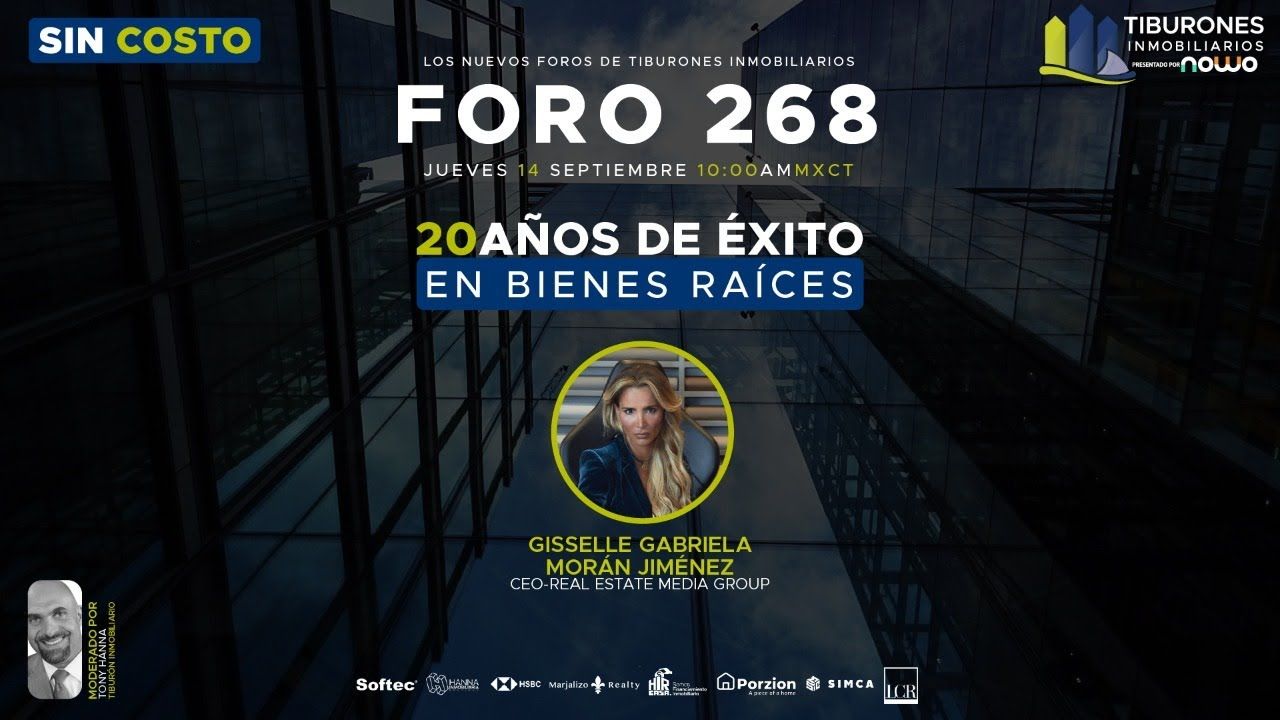FORO 268 – 20 Años de Éxito en Bienes Raíces