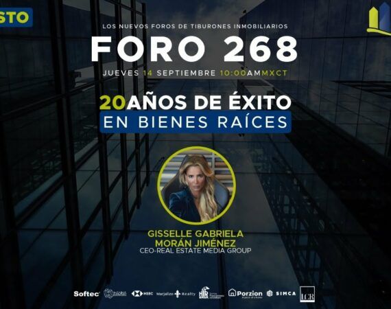 FORO 268 – 20 Años de Éxito en Bienes Raíces