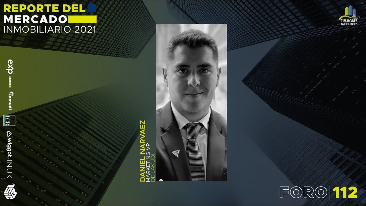 FORO 112 “REPORTE DEL MERCADO INMOBILIARIO 2021”