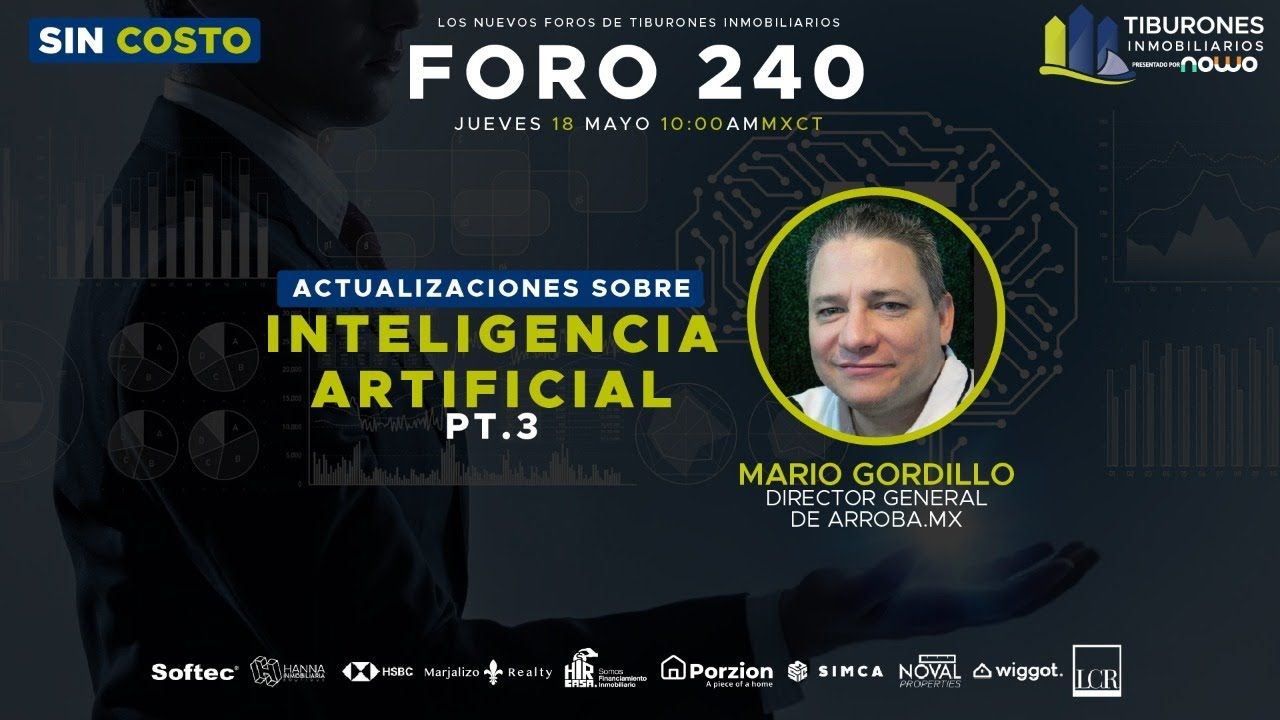 FORO 240 – “Actualizaciones Sobre Inteligencia Artificial PT. 3”