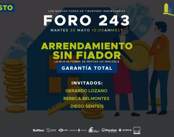 FORO 243 – ARRENDAMIENTO SIN FIADOR, LA NUEVA FORMA DE RENTAR UN INMUEBLE. GARANTÍA TOTAL»