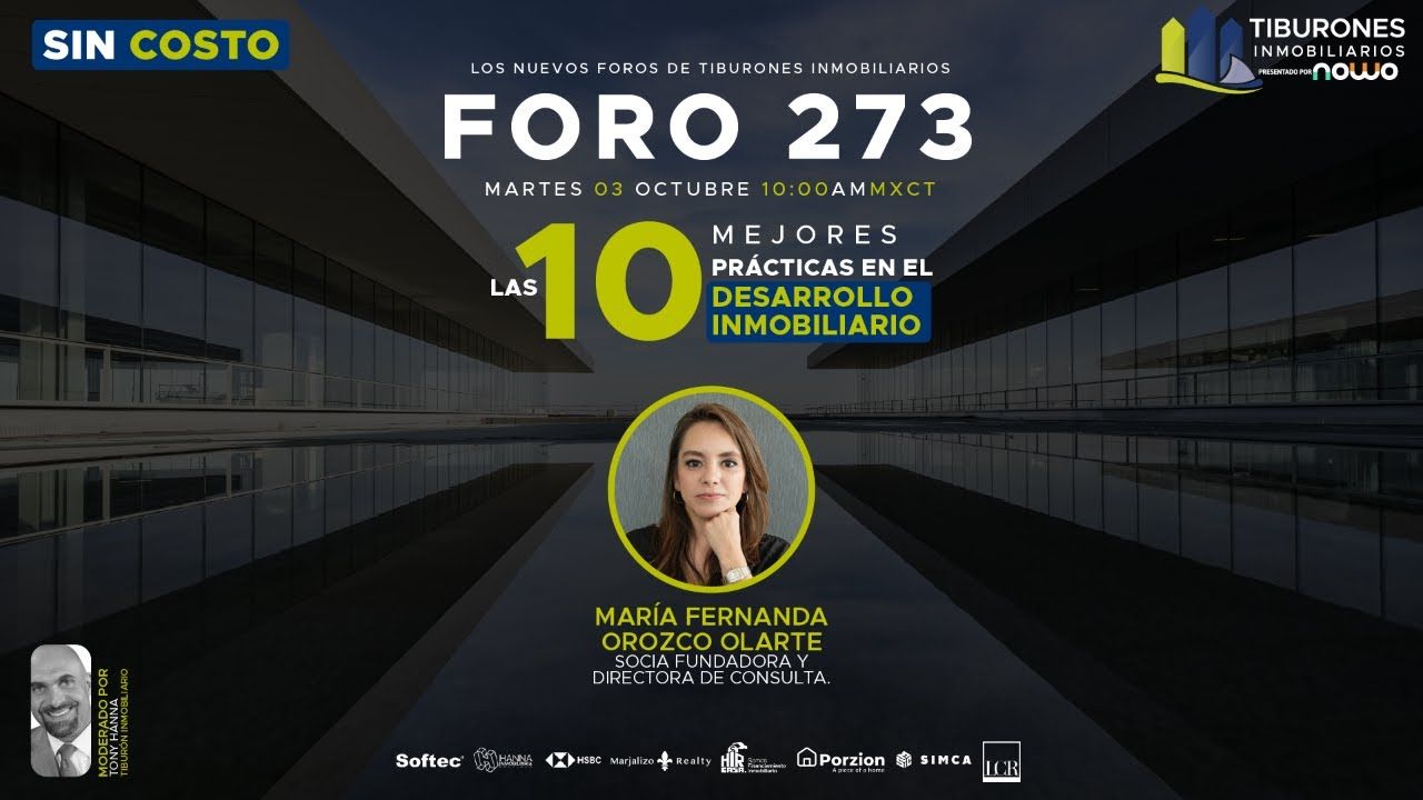 FORO 273 – “Las 10 mejores prácticas en el Desarrollo Inmobiliario”