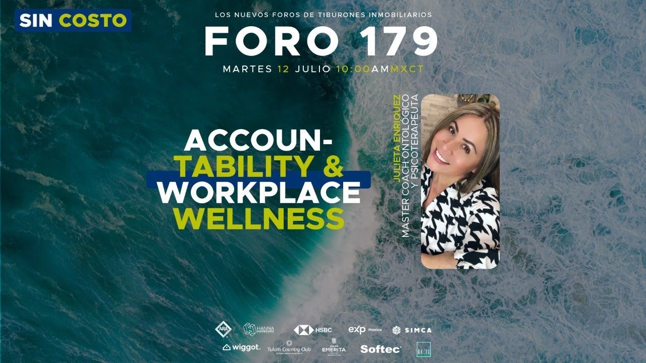 FORO 179 “Accountability y Workplace Wellness”