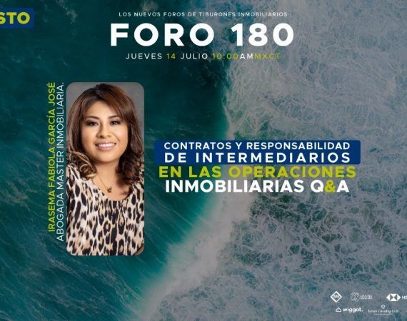 FORO 180 «Contratos y responsabilidad de Intermediarios en las operaciones inmobiliarias Q&A»