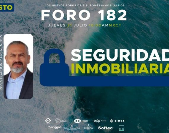 FORO 182 – «SEGURIDAD INMOBILIARIA»