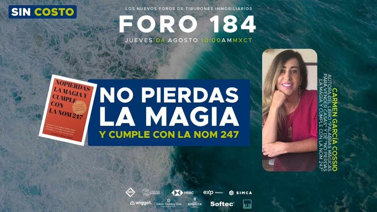 FORO 184 – “NO PIERDAS LA MAGIA Y CUMPLE CON LA NOM 247”
