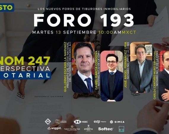 FORO 193 – NOM 247 PERSPECTIVA NOTARIAL