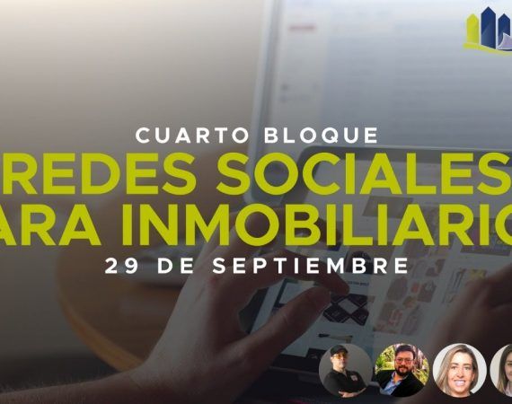 BLOQUE 4 – REDES SOCIALES PARA INMOBILIARIOS