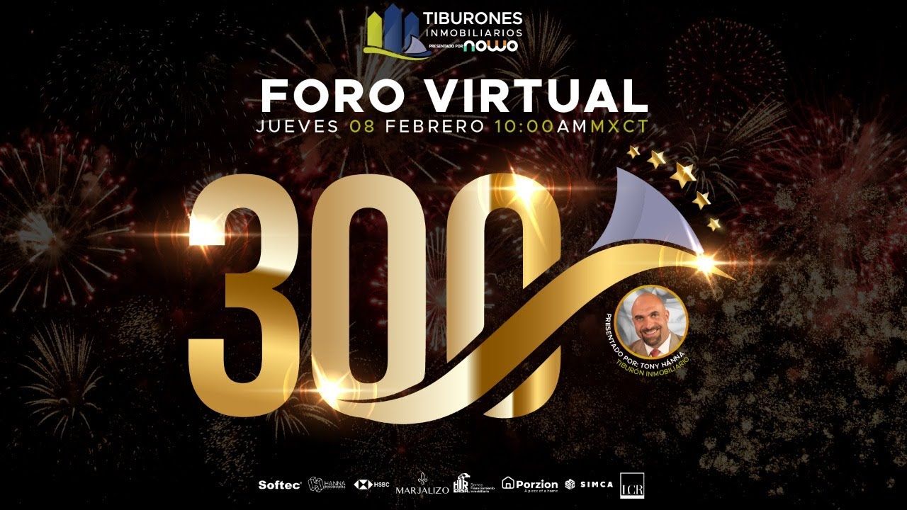 FORO 300 – TIBURONES INMOBILIARIOS