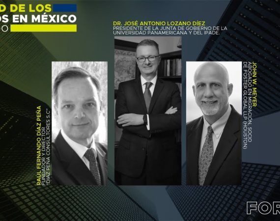 FORO 117 «REALIDAD DE LOS NEGOCIOS EN MÉXICO Y EL MUNDO»