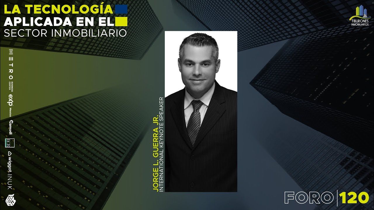 FORO 120 “La tecnología aplicada en el sector inmobiliario.”