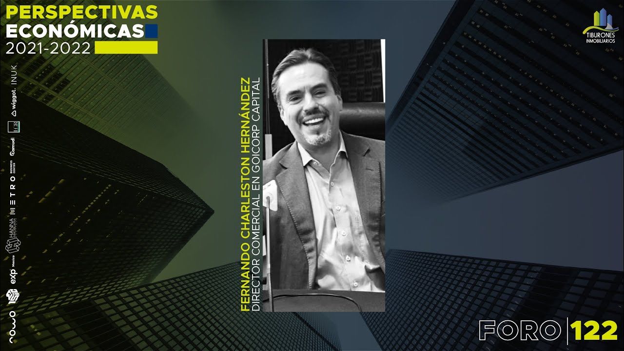 FORO 122 “PERSPECTIVAS ECONÓMICAS 2021 – 2022”