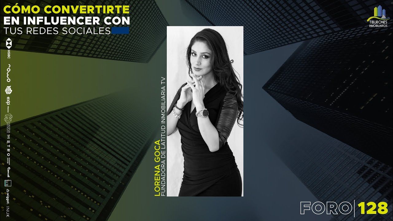 FORO 128 “¿CÓMO CONVERTIRTE EN INFLUENCER CON TUS REDES SOCIALES?”