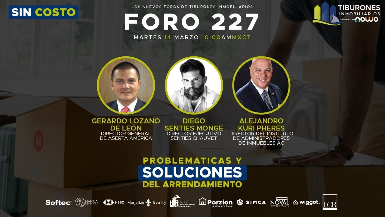 FORO 227: “PROBLEMATICAS Y SOLUCIONES DEL ARRENDAMIENTO”