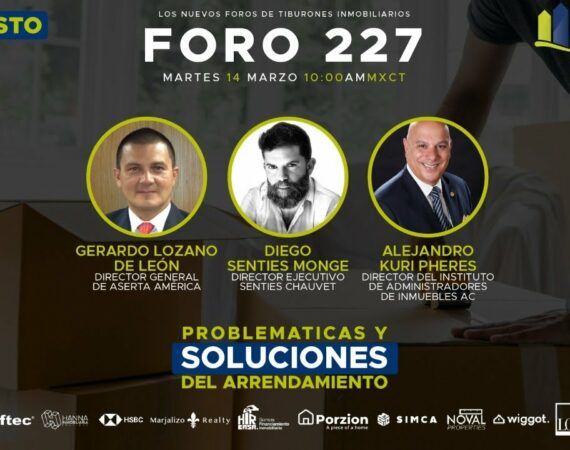 FORO 227: «PROBLEMATICAS Y SOLUCIONES DEL ARRENDAMIENTO»