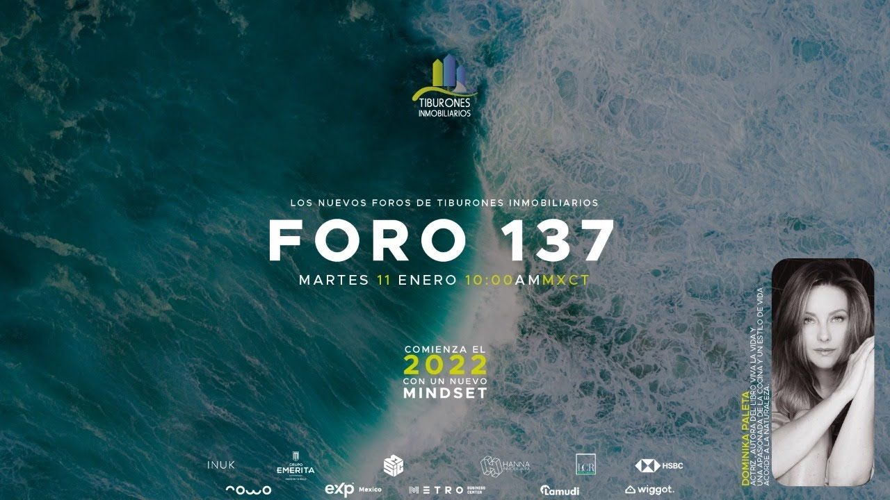 FORO VIRTUAL 137 “Comienza el 2022 con un nuevo Mindset”