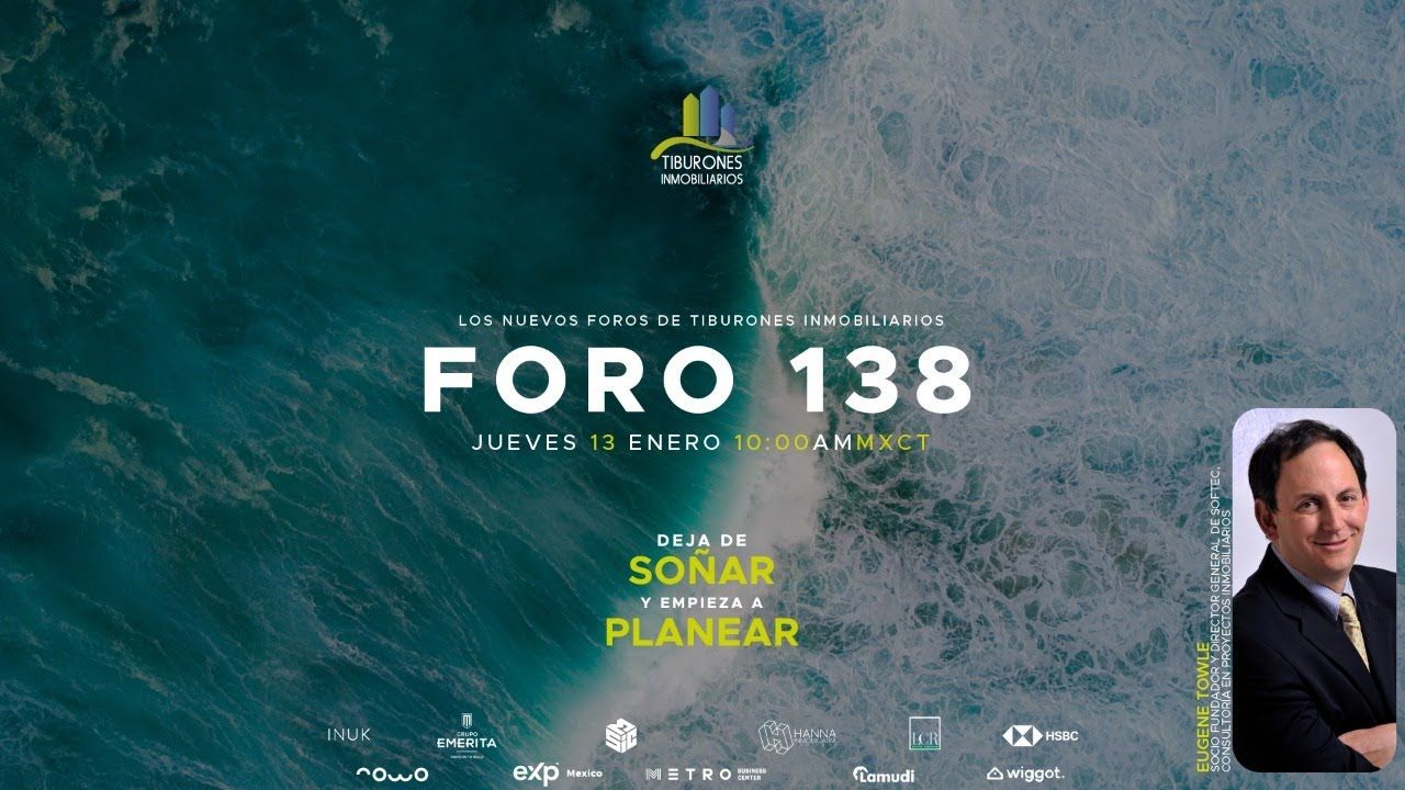 FORO VIRTUAL 138 “Deja de soñar y empieza a planear”