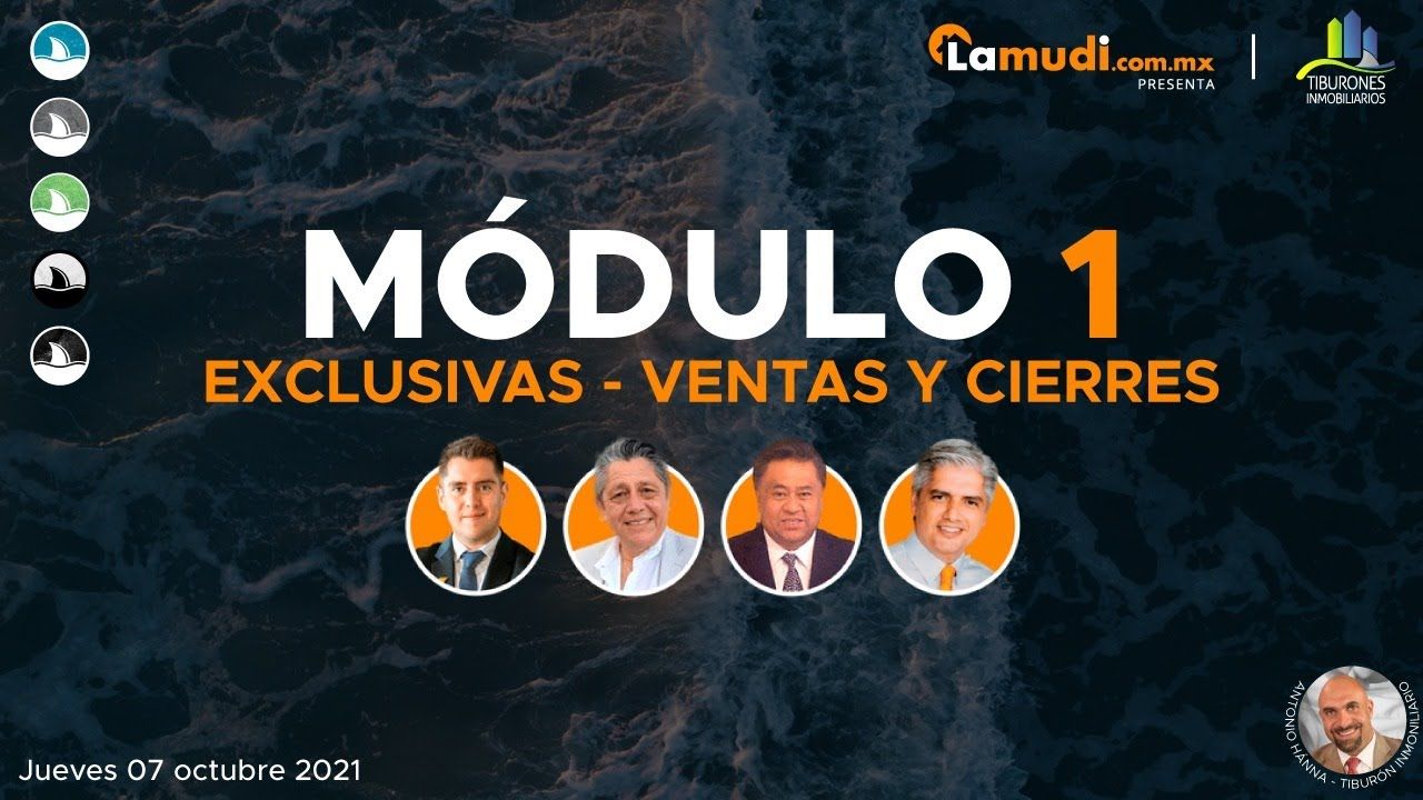 MÓDULO 1: EXCLUSIVAS, VENTAS Y CIERRES