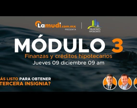 MÓDULO 3 – Finanzas y créditos hipotecarios