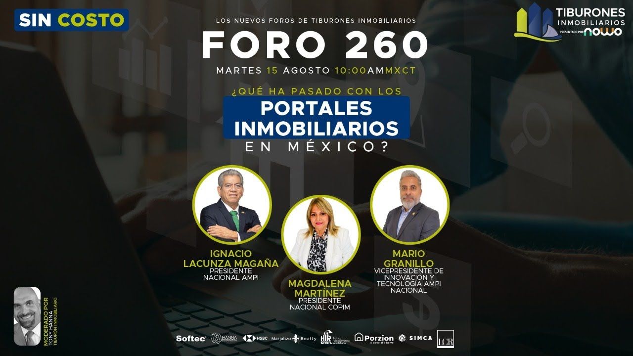 FORO 260 – ¿Qué ha pasado con los portales inmobiliarios en México?