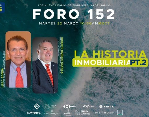 FORO 152 «LA HISTORIA INMOBILIARIA PT.2»