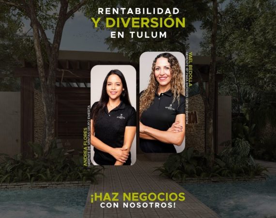 Rentabilidad y Diversión en Tulum