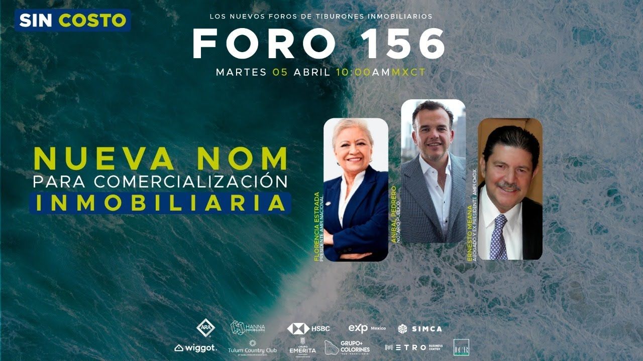 FORO 156 “NUEVA NOM PARA COMERCIALIZACIÓN INMOBILIARIA”
